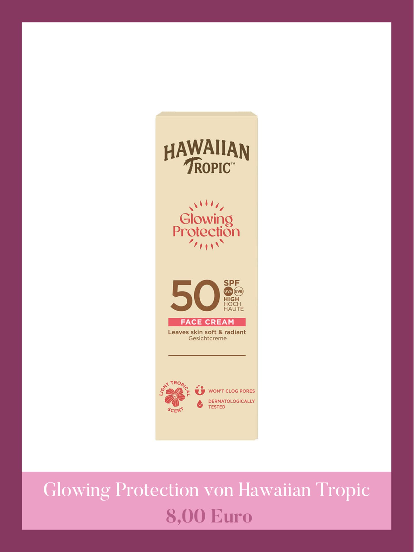 Sonnencreme Glowing Protection LSF50 von Hawaiian Tropic Beste Sonnencreme Gesicht Rossmann - Glowing Protection LSF50 von Hawaiian Tropic