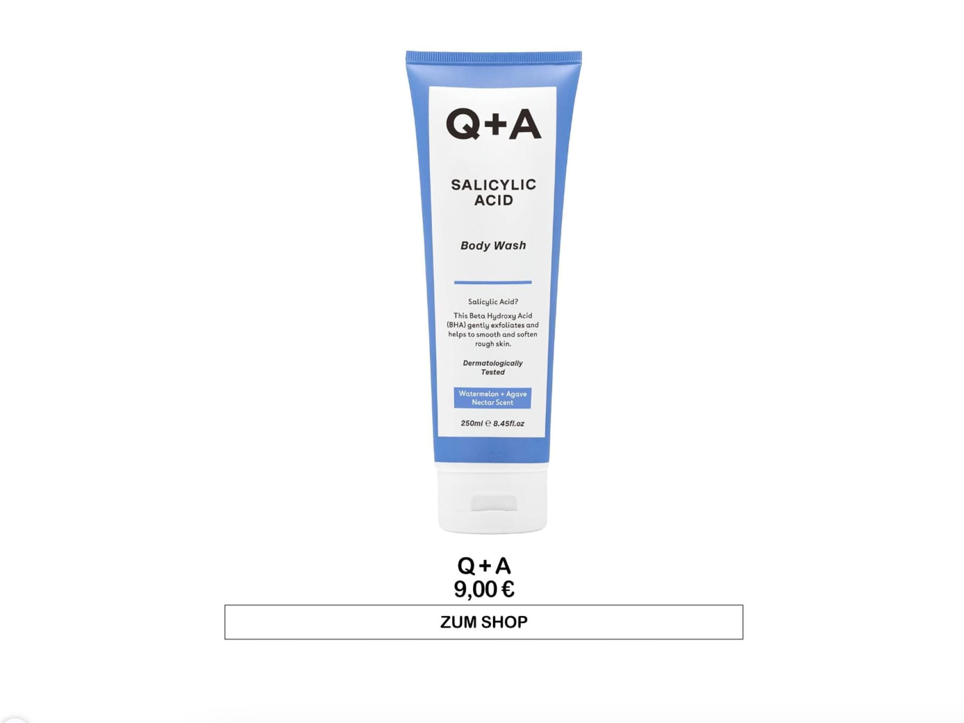 Q + A Salicylic Acid Body Wash Q + A Salicylic Acid Body Wash